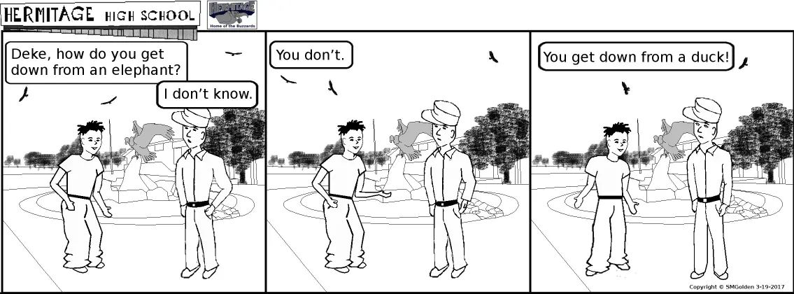 Comic strip: How do you get down from an elephant?